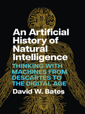 cover image of An Artificial History of Natural Intelligence